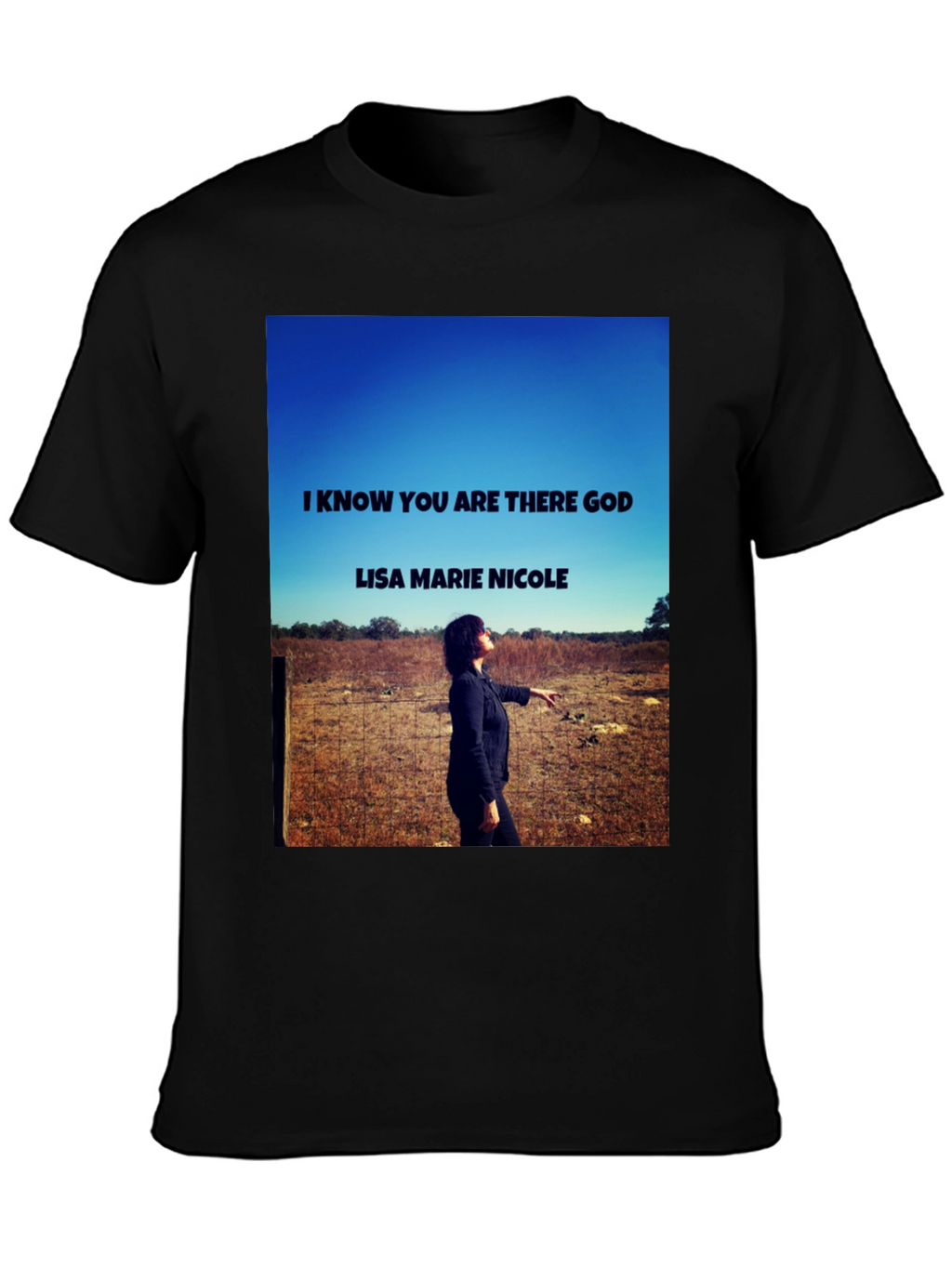 I Know You Are There God T-Shirt