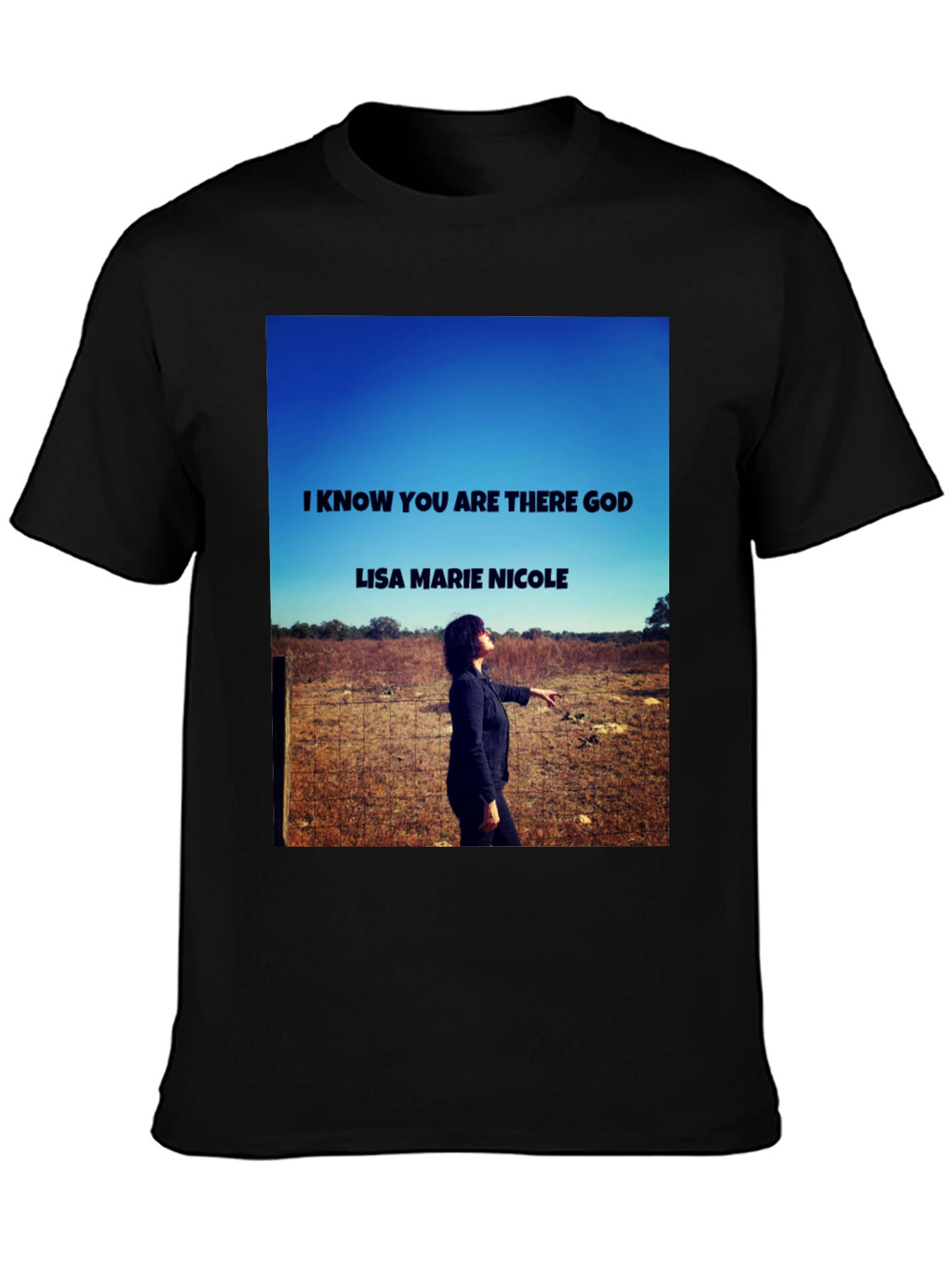 I Know You Are There God T-Shirt