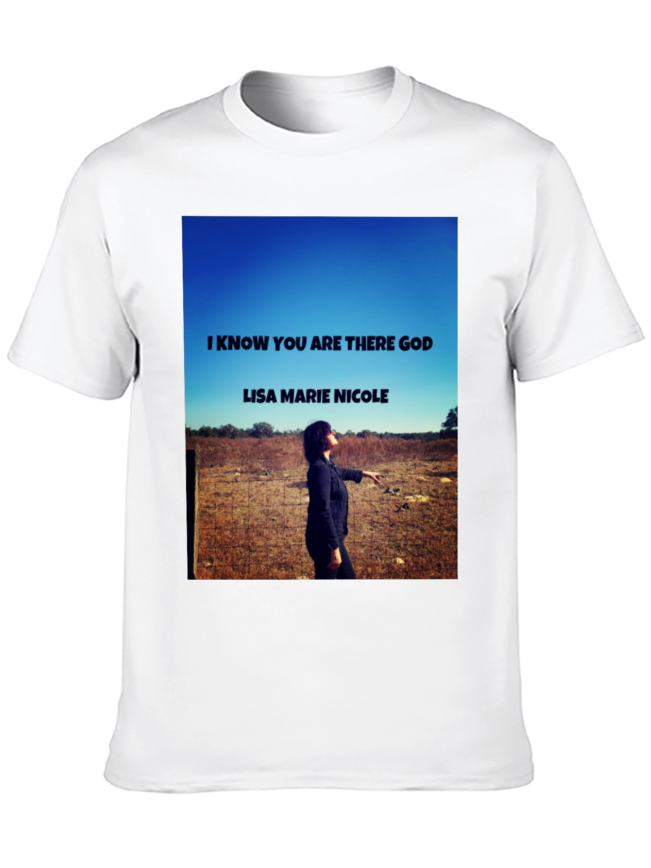 I Know You Are There God T-Shirt