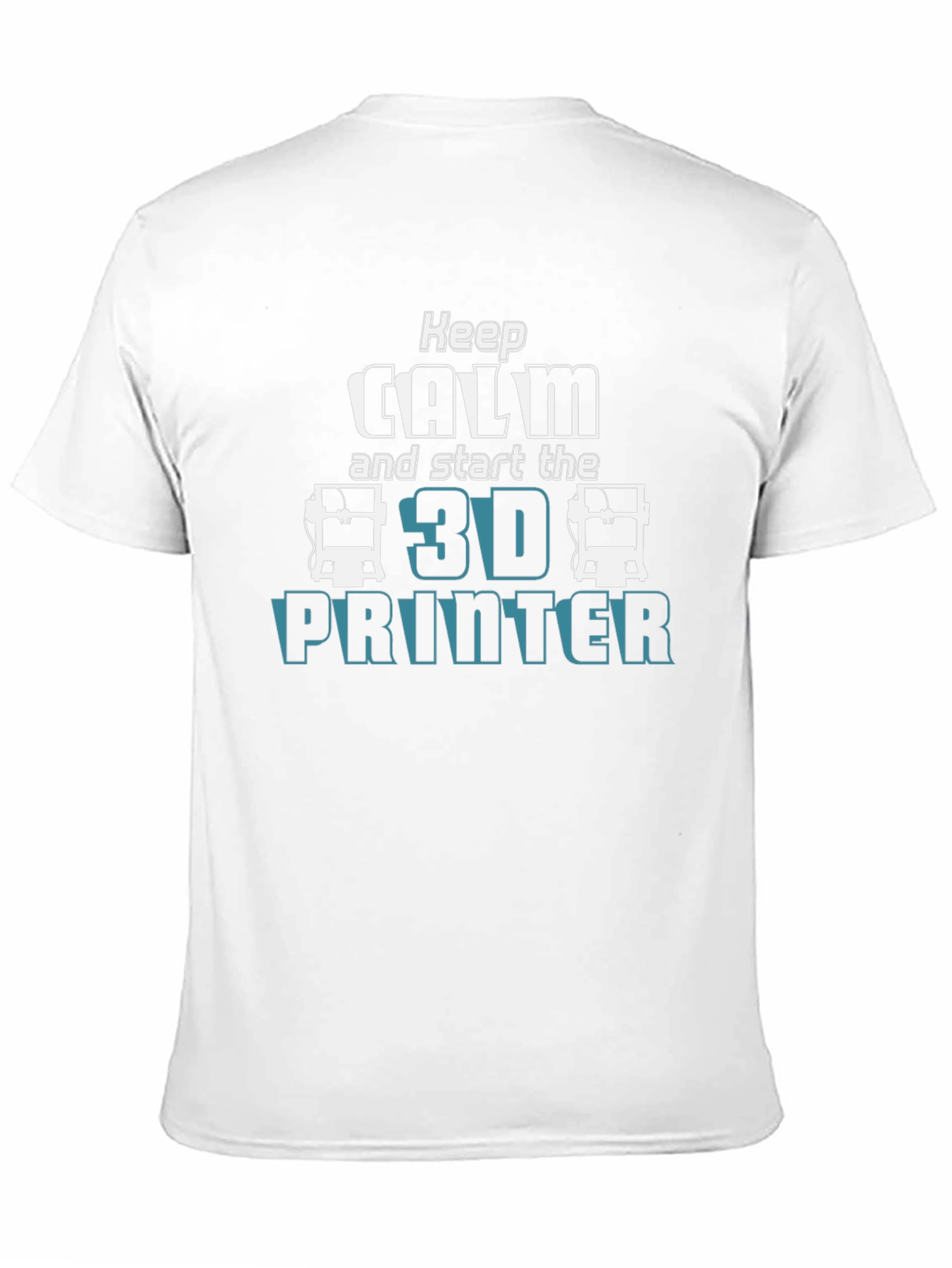 Keep Calm 3D Printer T-Shirt - Geeky Print