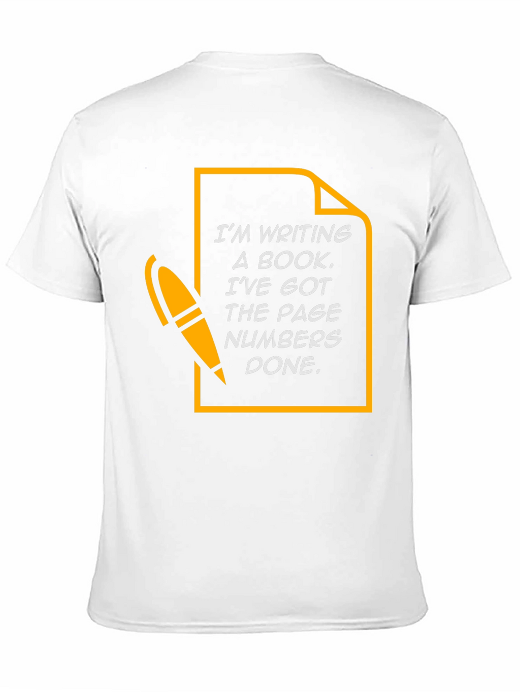 Funny Writer T-Shirt - Im Writing a Book