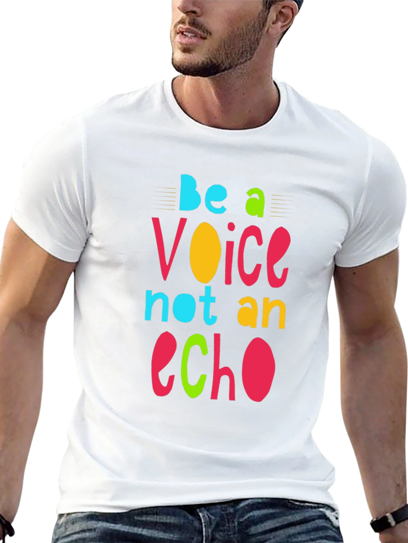 Be a Voice Not an Echo Graphic T-Shirt