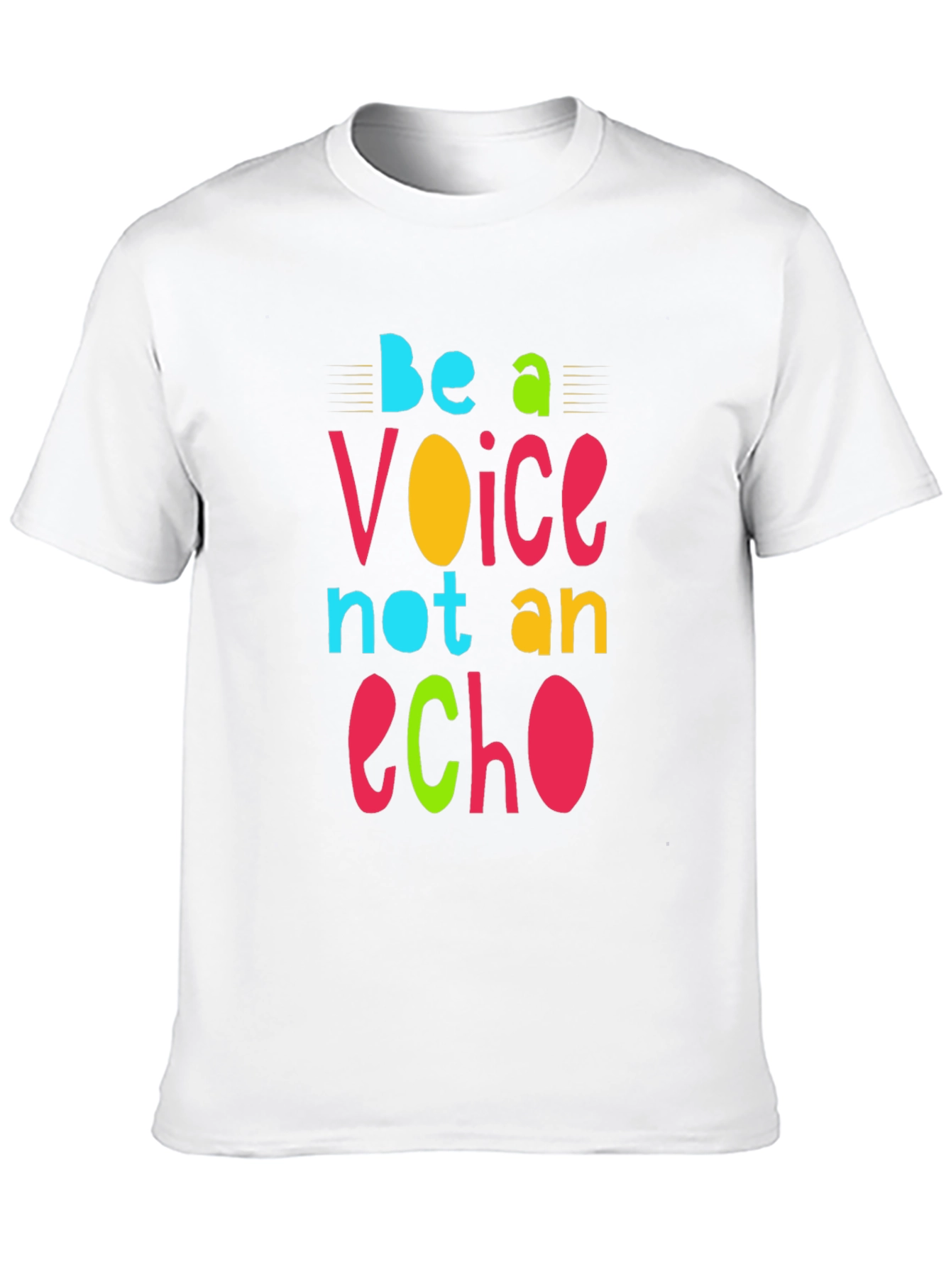 Be a Voice Not an Echo Graphic T-Shirt