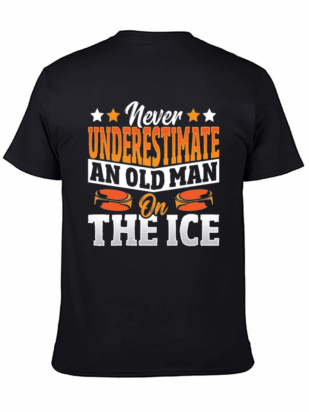Never Underestimate Old Man On The Ice T-Shirt
