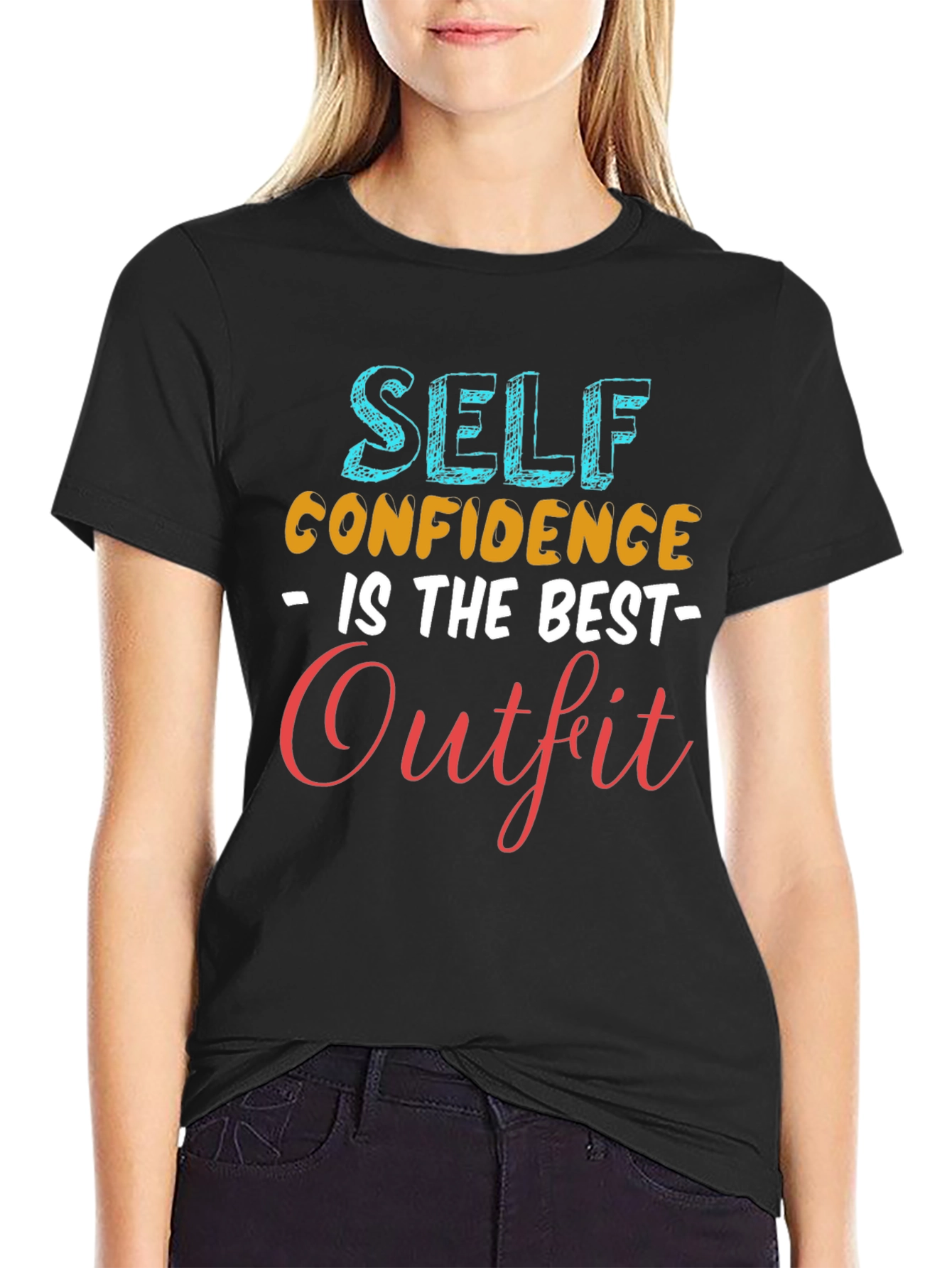 Self Confidence is the Best Outfit T-Shirt