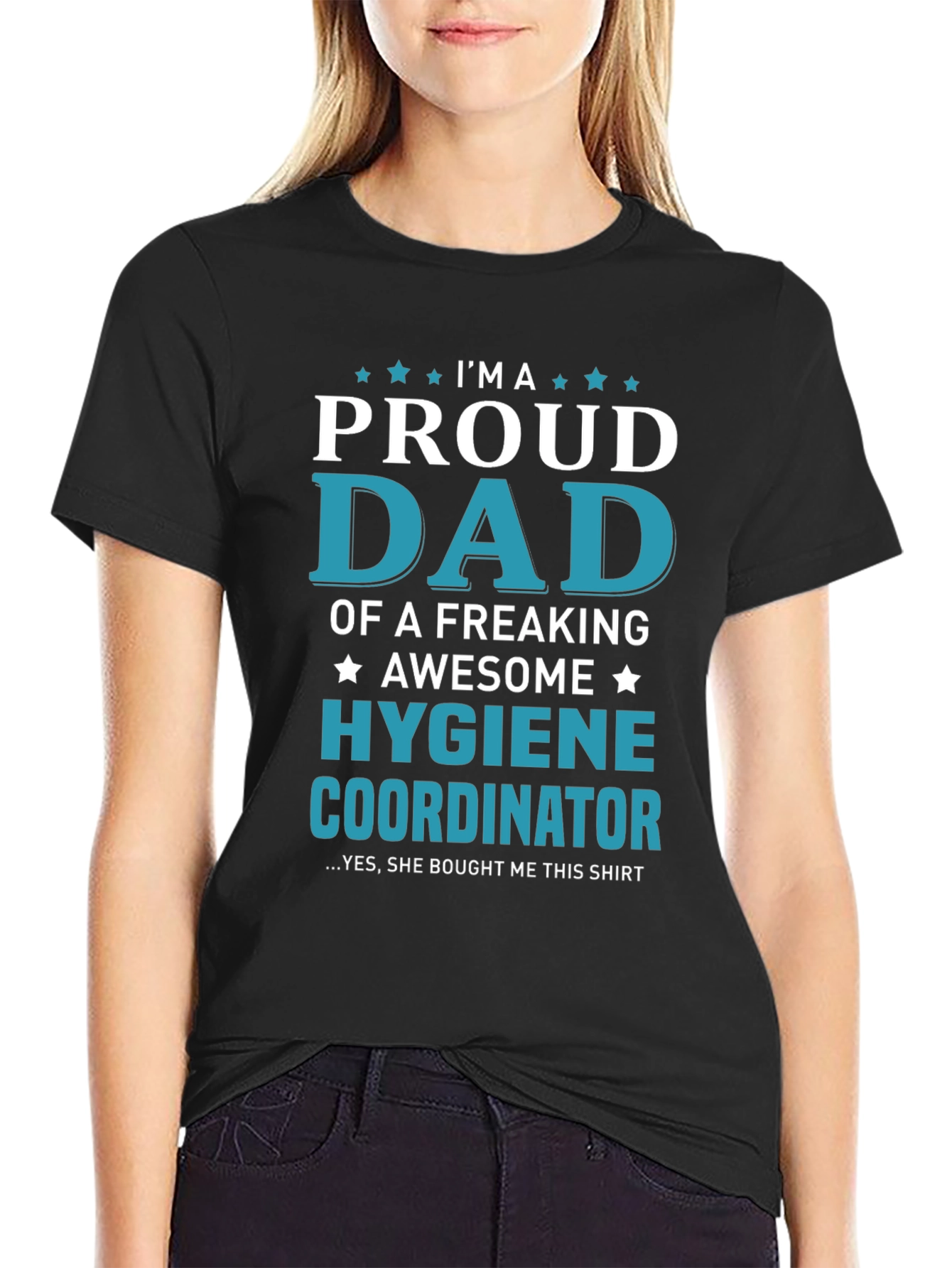 Proud Dad of a Hygiene Coordinator Graphic Tee