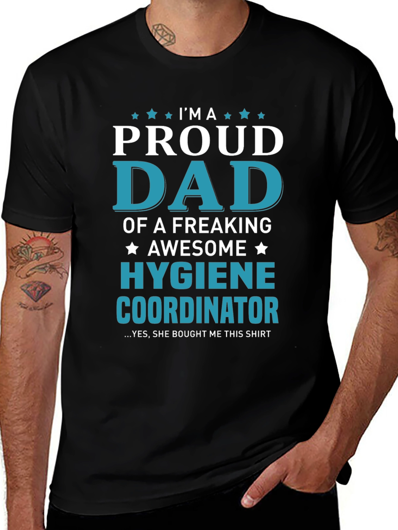 Proud Dad of a Hygiene Coordinator Graphic Tee
