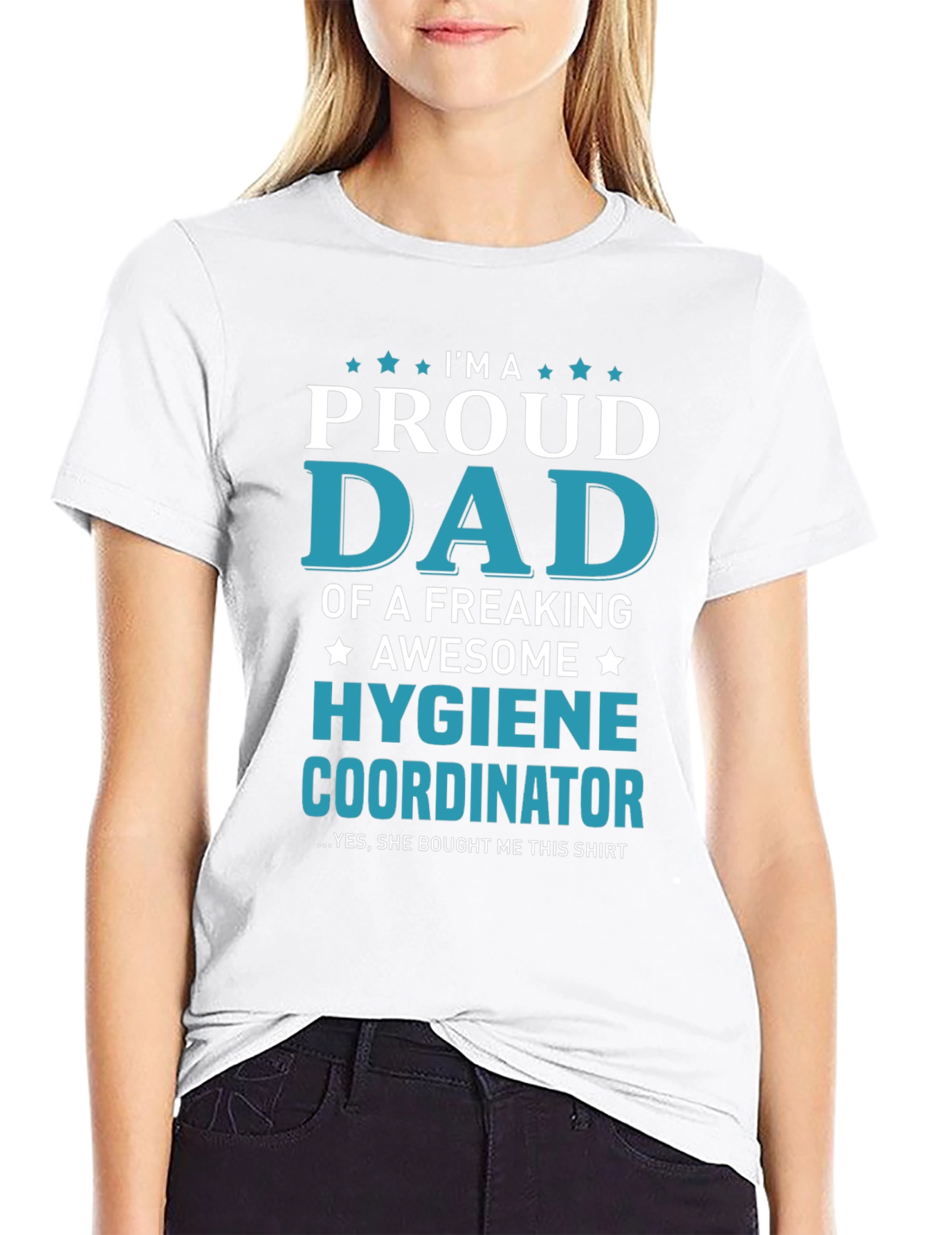 Proud Dad of a Hygiene Coordinator Graphic Tee