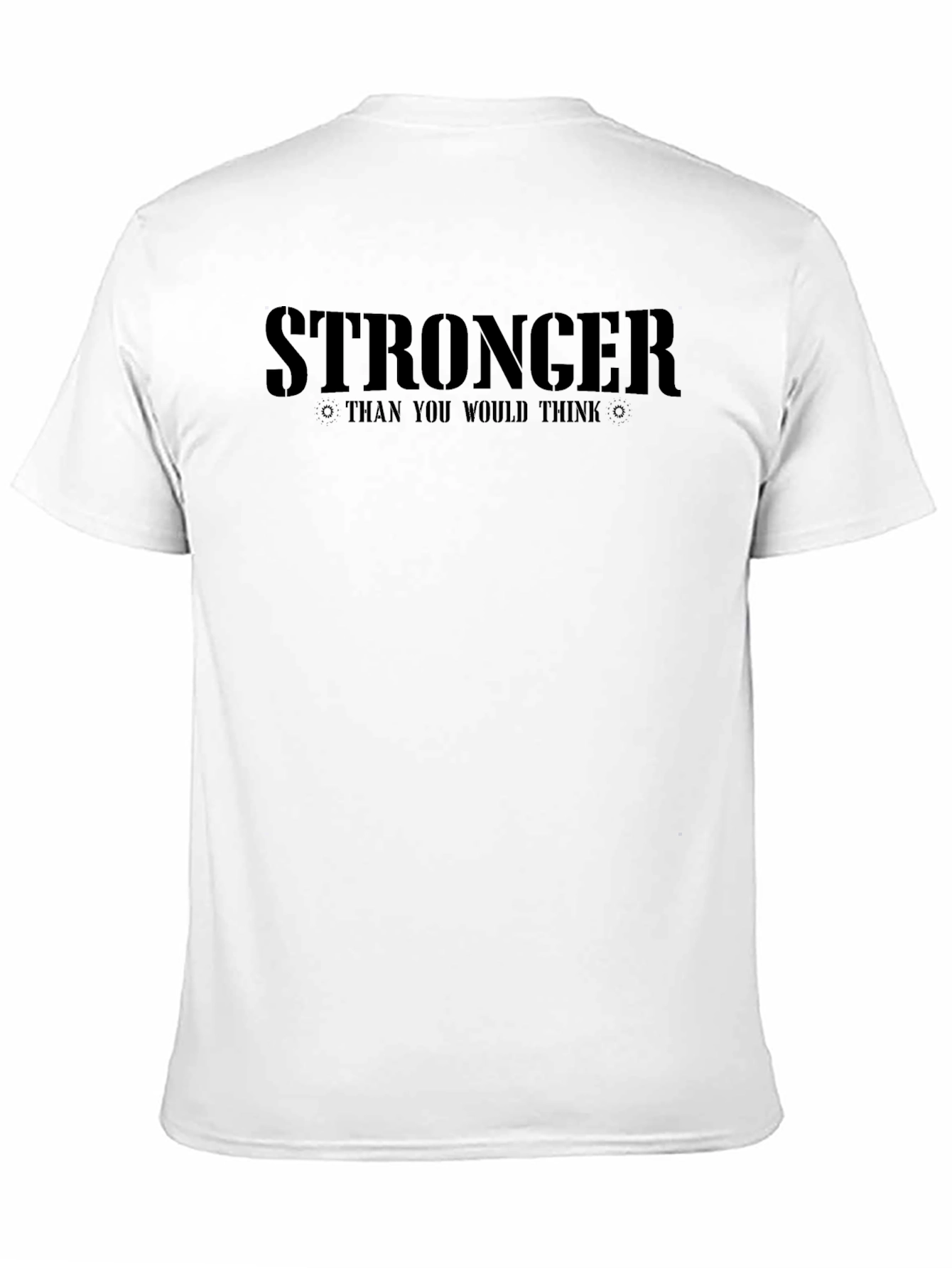 Stronger Than You Think Graphic T-Shirt
