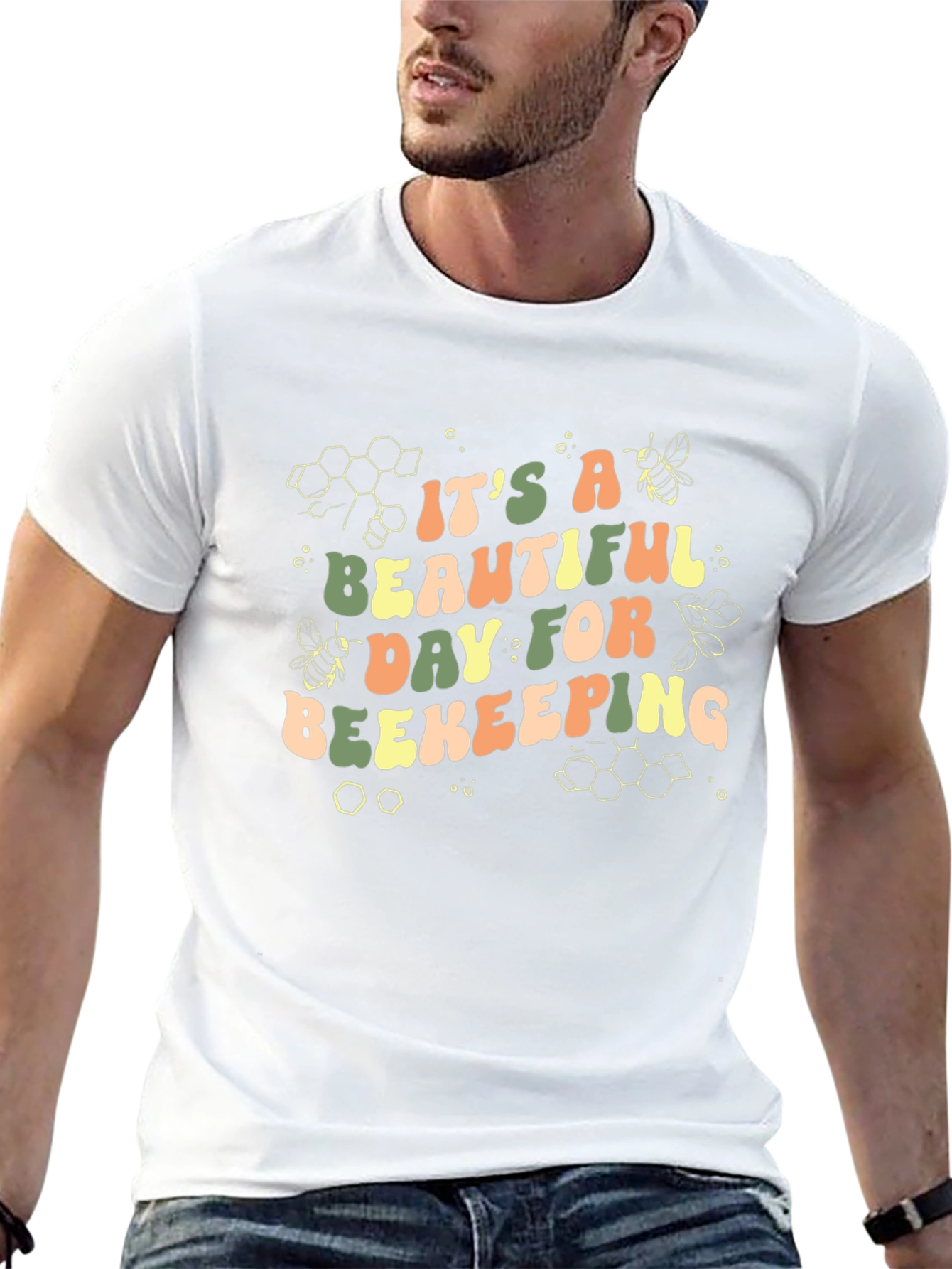 Its A Beautiful Day For Beekeeping T-Shirt