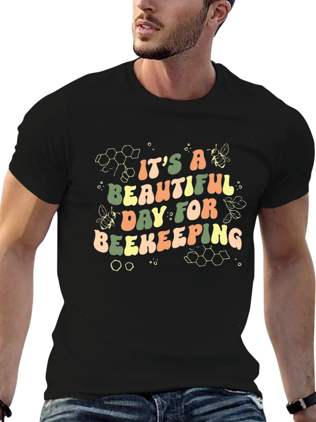 Its A Beautiful Day For Beekeeping T-Shirt