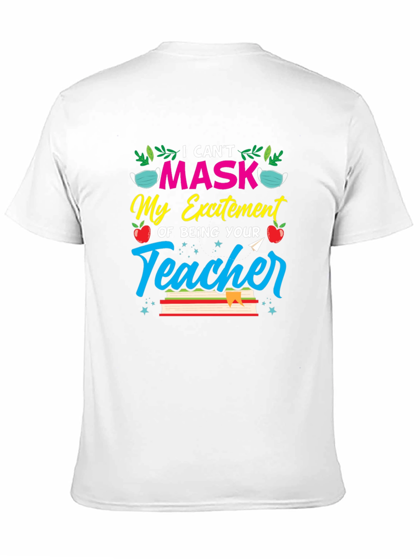 Teachers Excitement T-Shirt - Back to School
