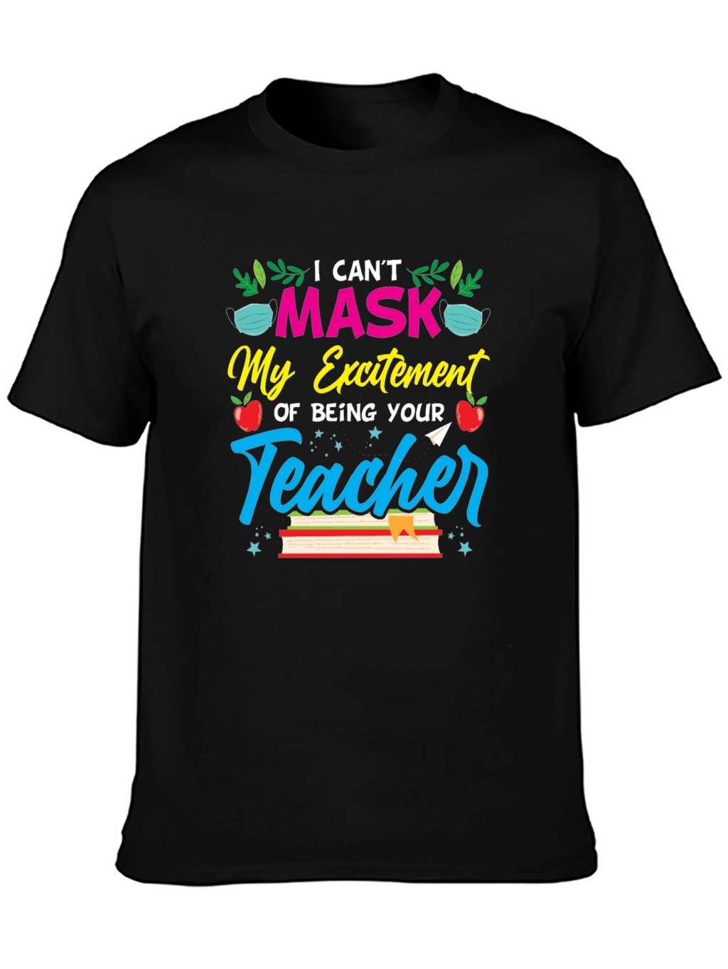 Teachers Excitement T-Shirt - Back to School