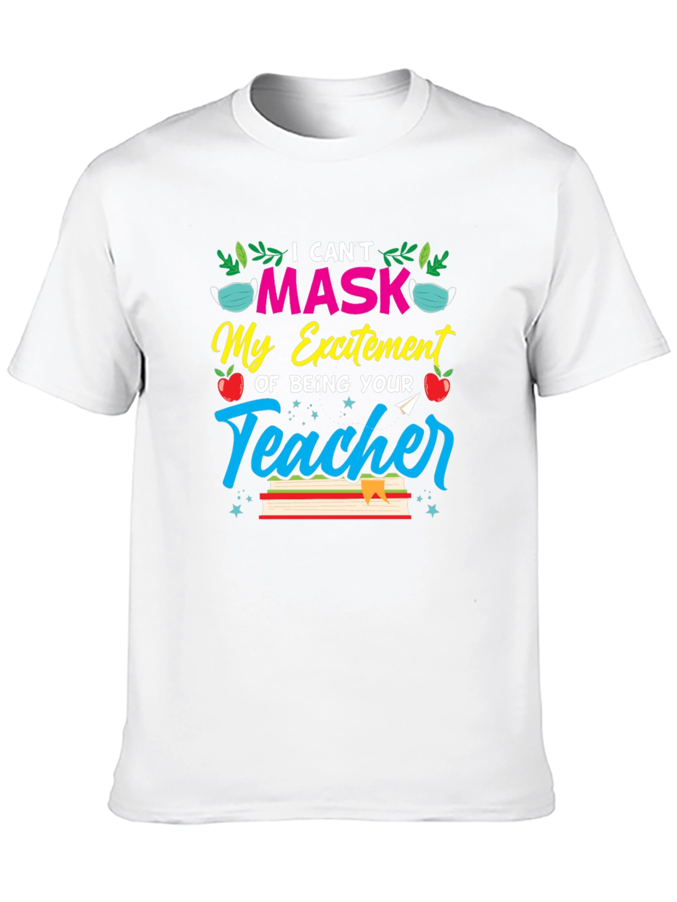 Teachers Excitement T-Shirt - Back to School