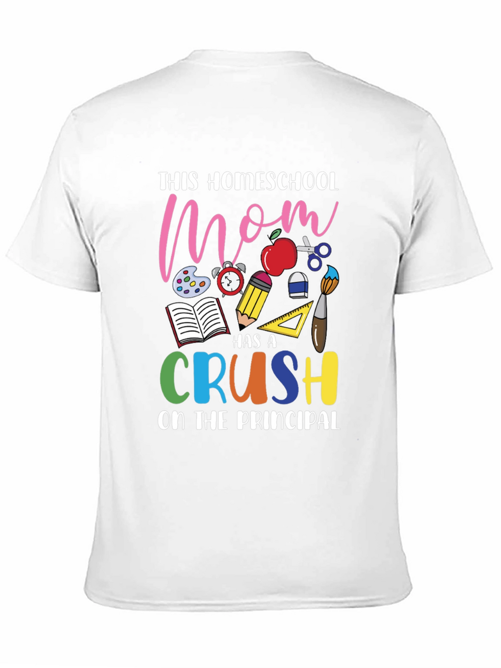 Homeschool Mom Crush T-Shirt