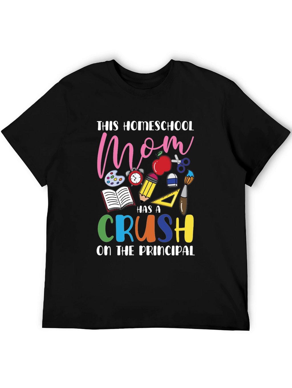 Homeschool Mom Crush T-Shirt