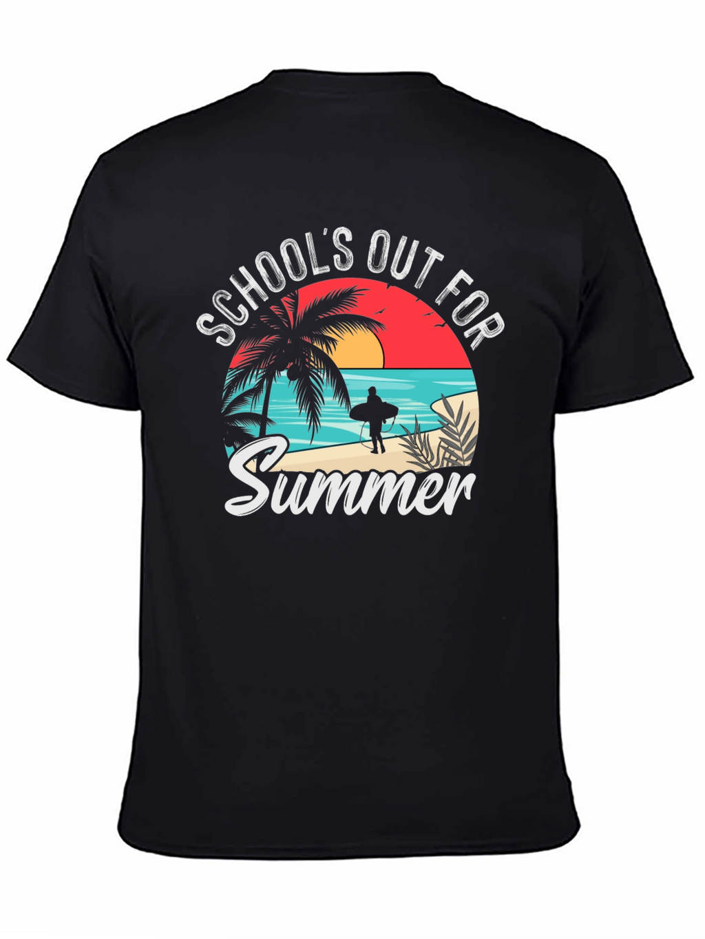 Schools Out for Summer T-Shirt - Beach Vibes