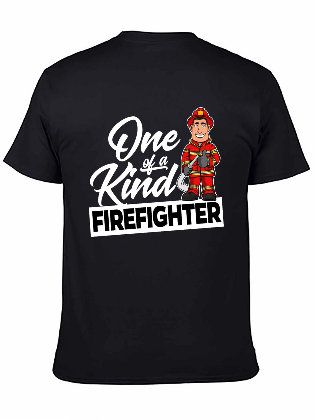 One of a Kind Firefighter Graphic T-Shirt