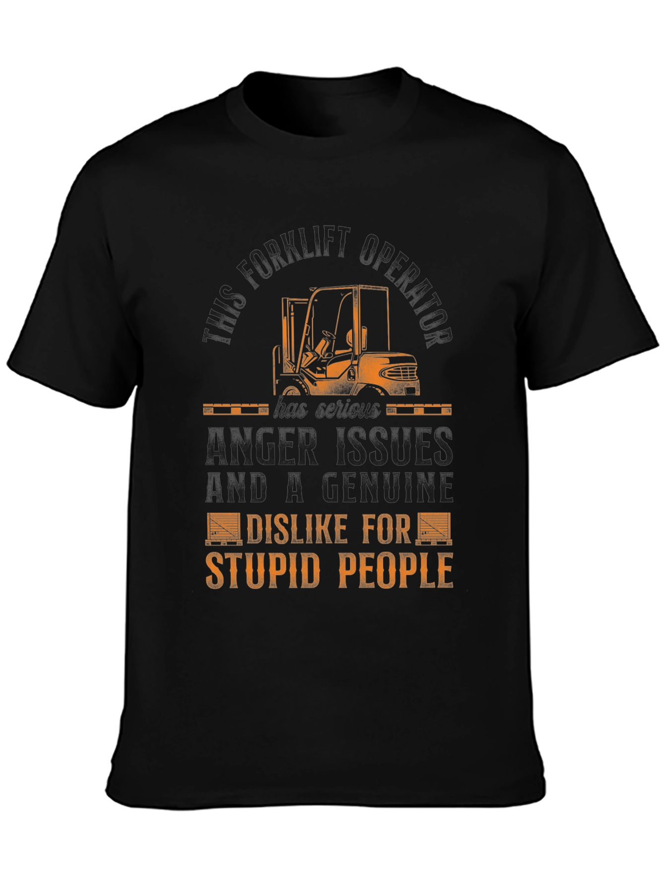 Funny Forklift Operator T-Shirt - Anger Issues
