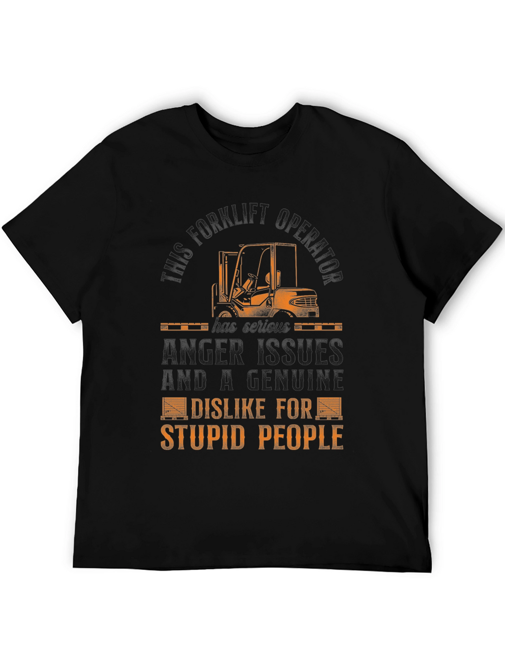 Funny Forklift Operator T-Shirt - Anger Issues