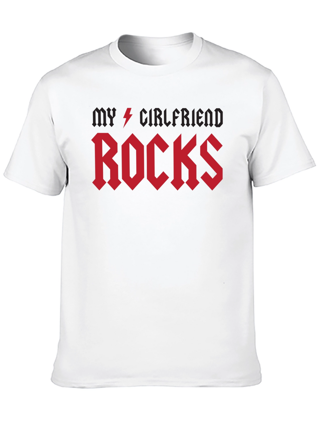 My Girlfriend Rocks T-Shirt - Black Rock Style