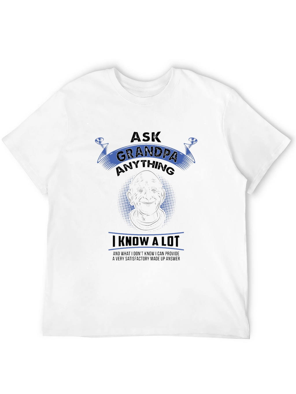 Ask Grandpa Anything Black T-Shirt