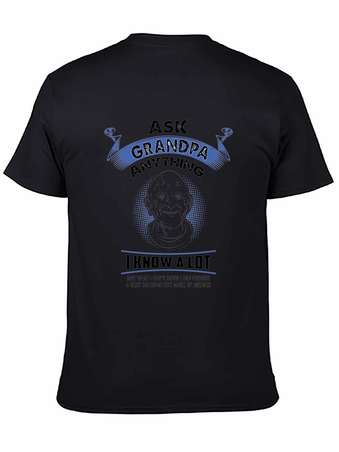 Ask Grandpa Anything Black T-Shirt
