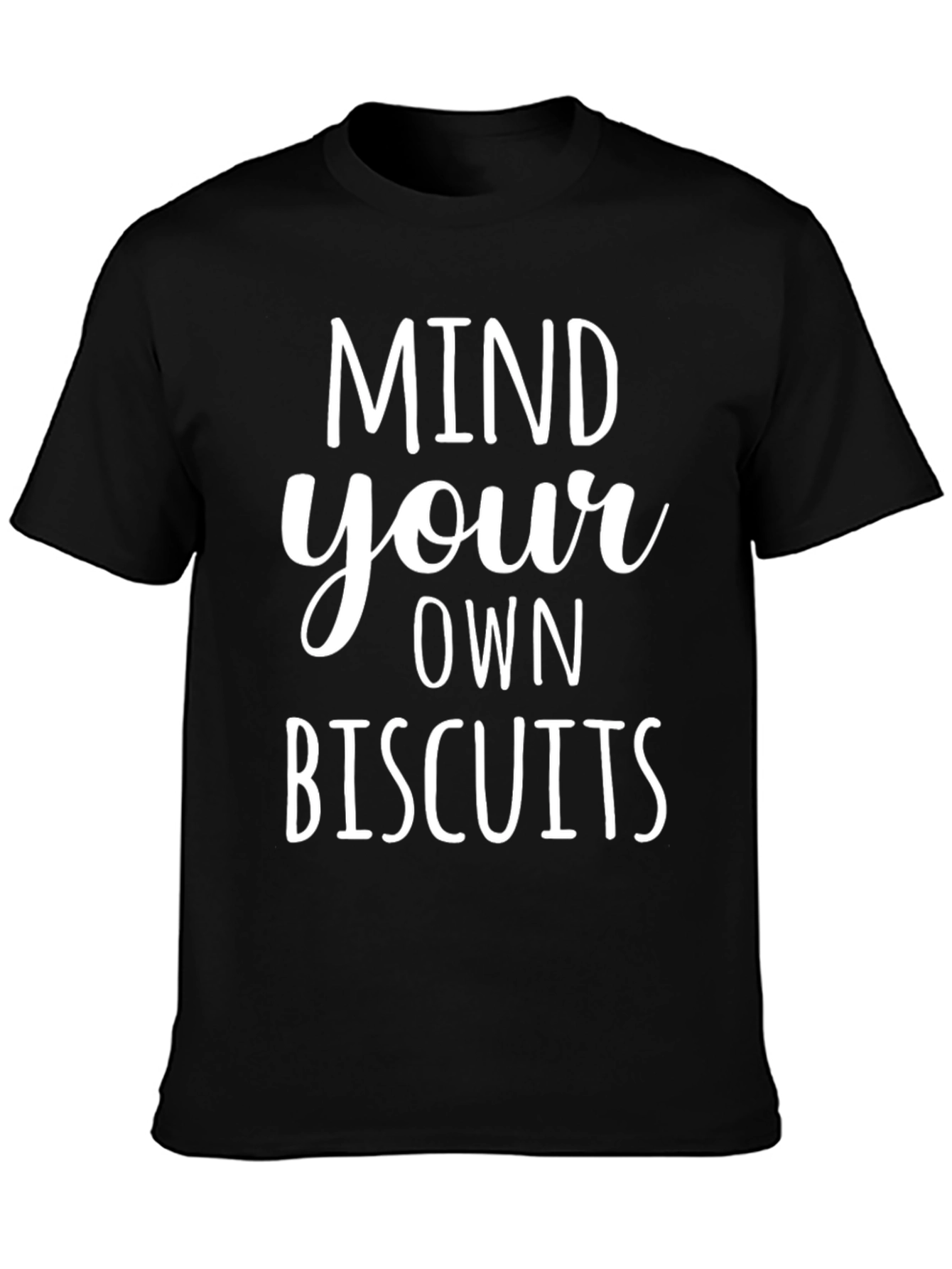 Mind Your Own Biscuits Graphic Tee
