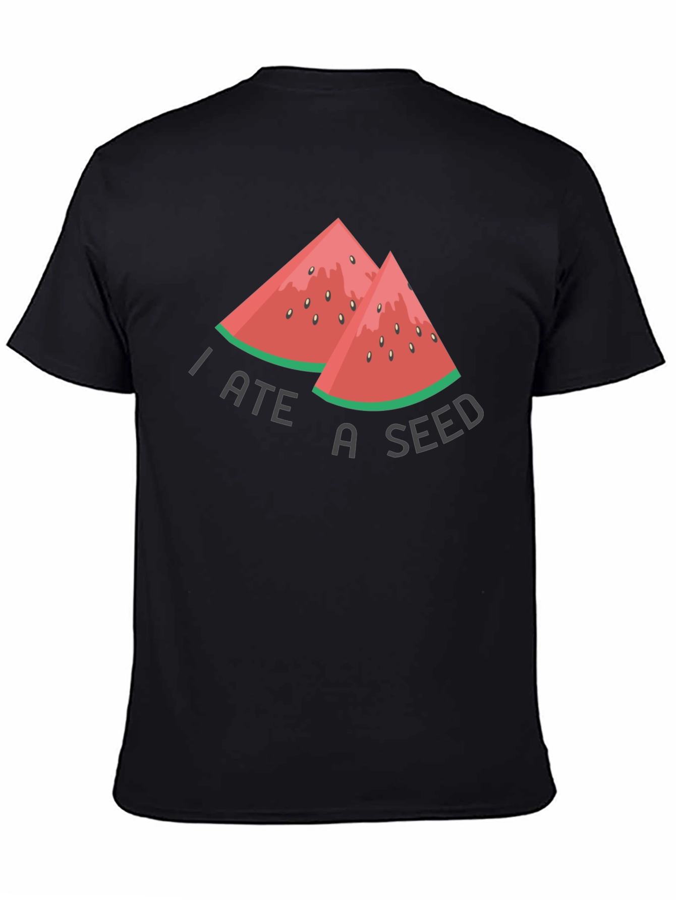 Funny I Ate A Seed Watermelon T-Shirt
