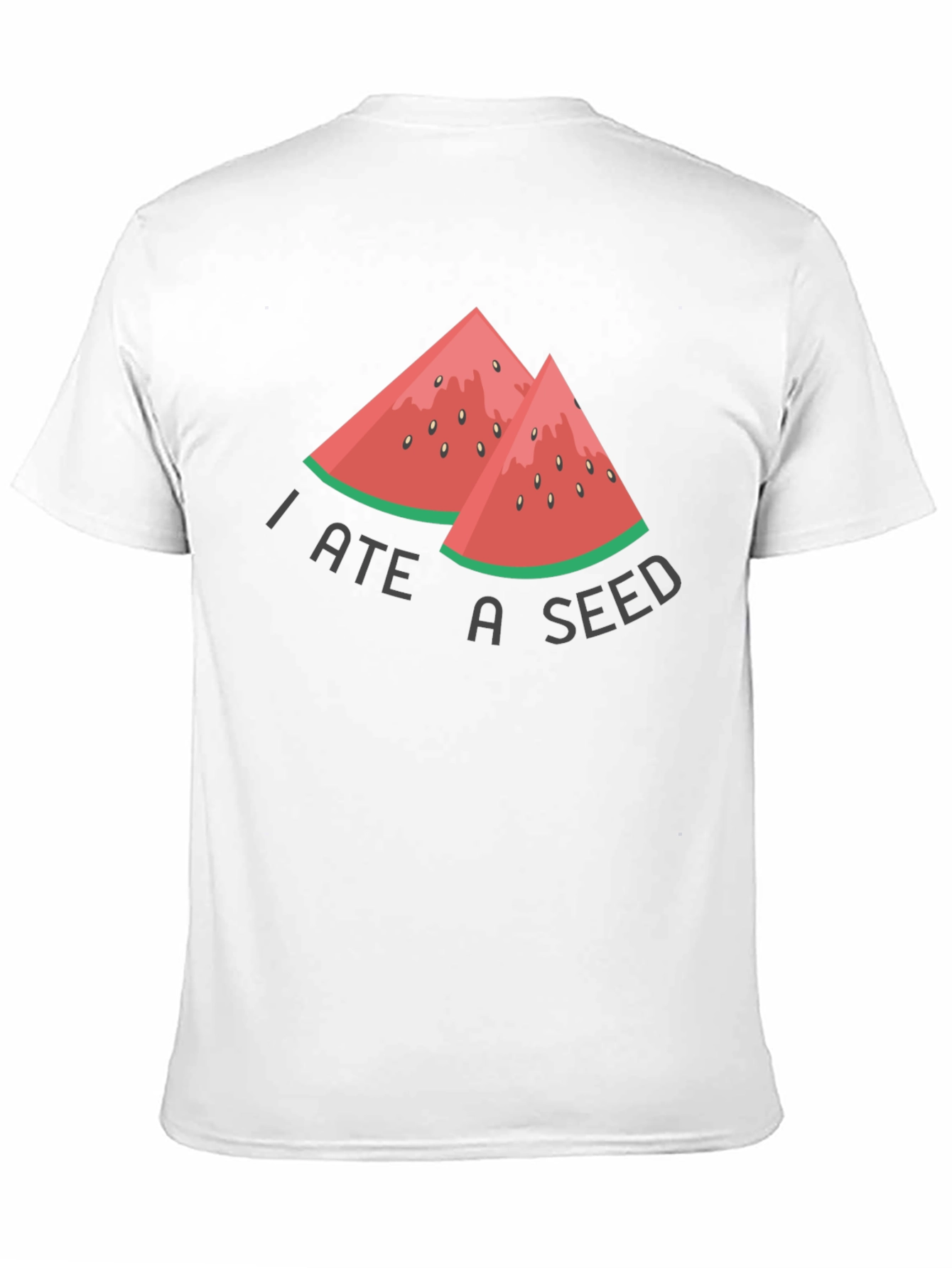 Funny I Ate A Seed Watermelon T-Shirt