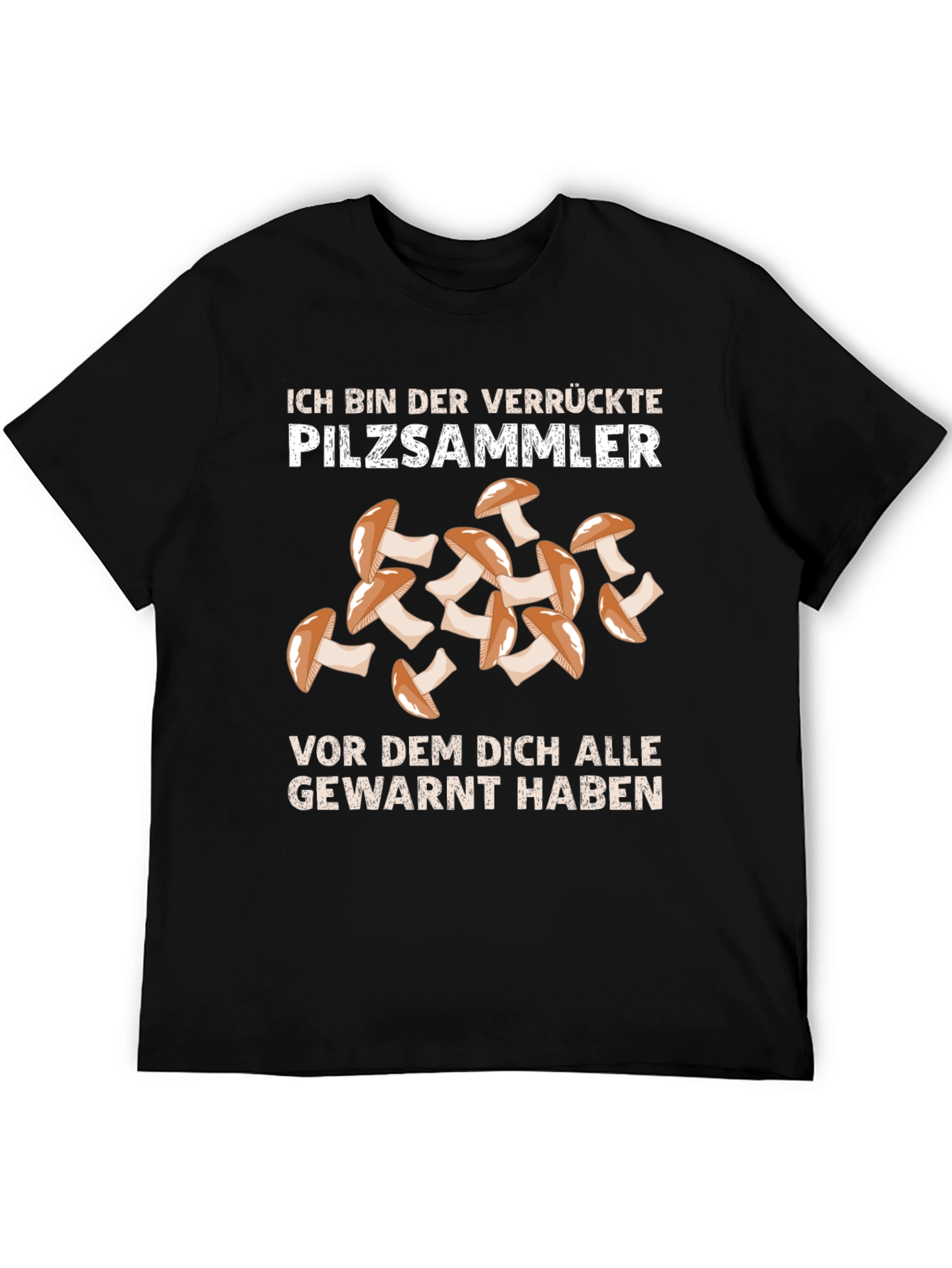 Crazy Mushroom Picker T-Shirt