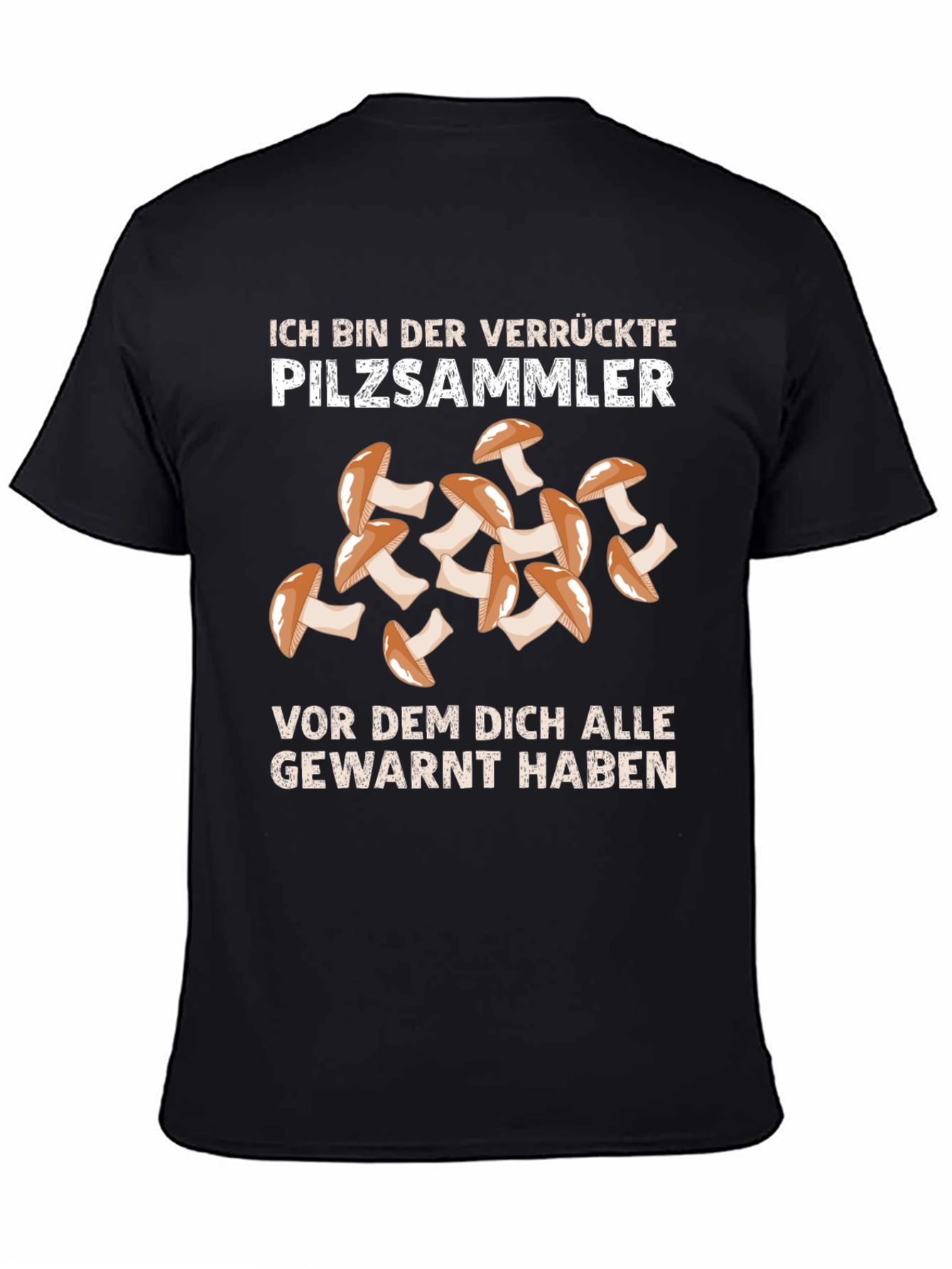 Crazy Mushroom Picker T-Shirt