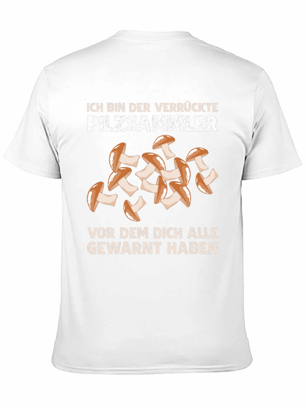 Crazy Mushroom Picker T-Shirt