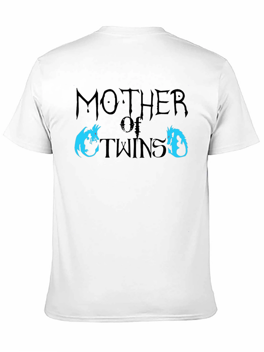 Mother of Twins Dragon T-Shirt - Fun Mom Tee
