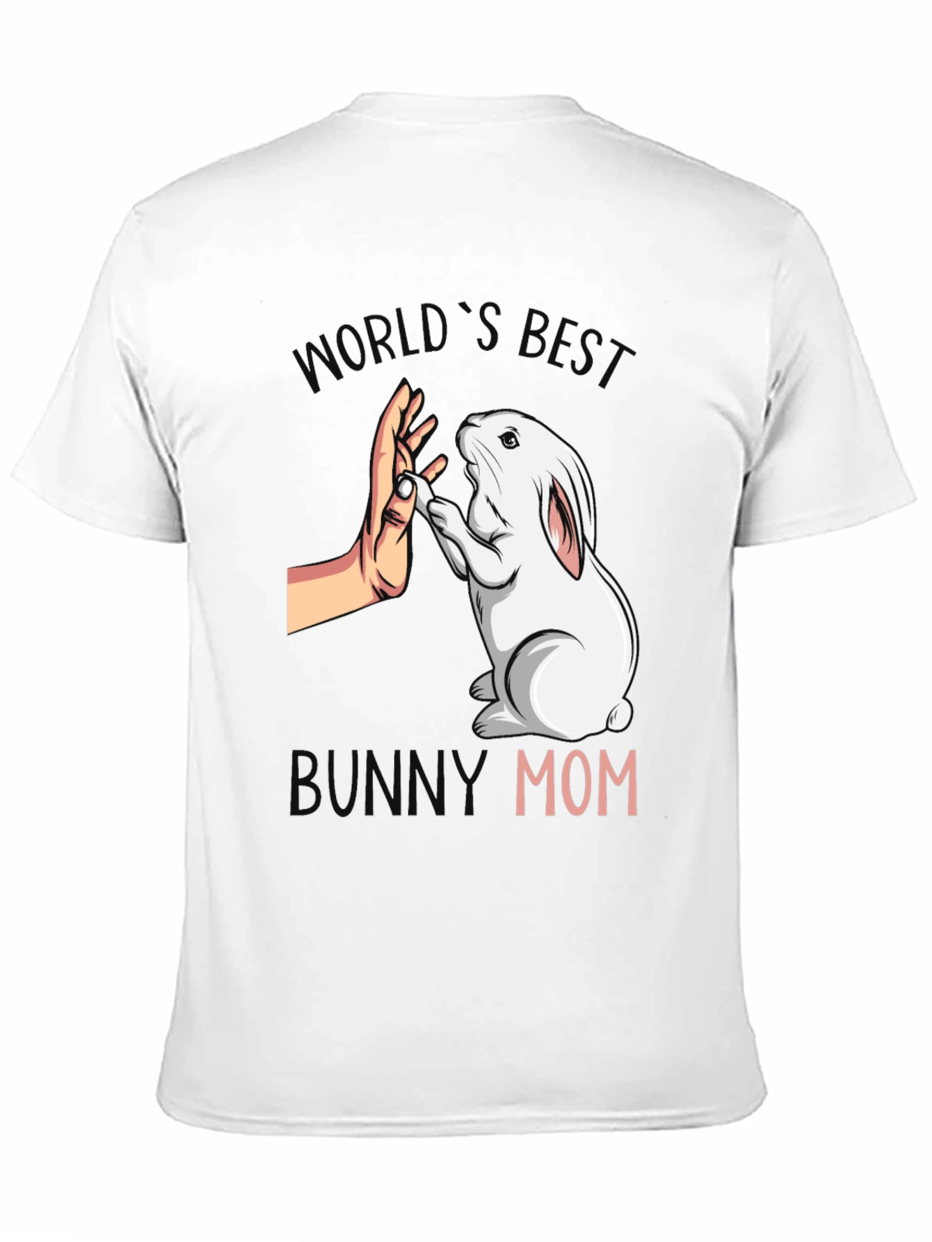 Worlds Best Bunny Mom T-Shirt - Cute Pet Lover Tee