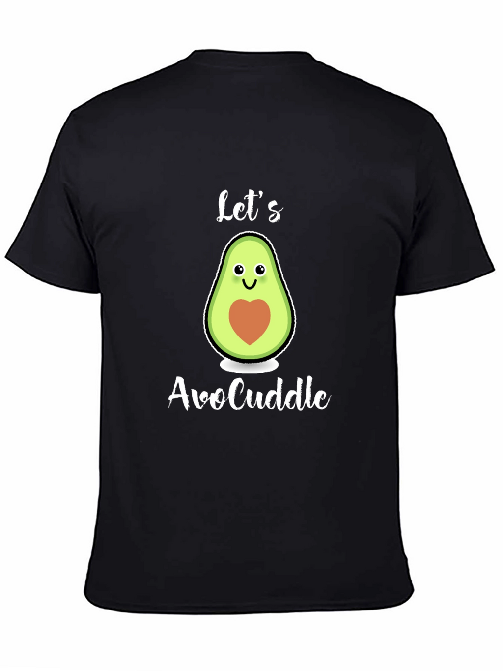 Lets AvoCuddle T-Shirt: Cute Avocado Graphic Tee