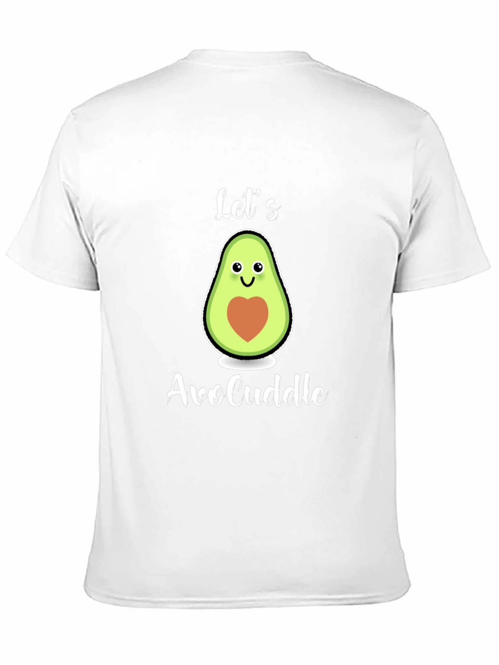 Lets AvoCuddle T-Shirt: Cute Avocado Graphic Tee