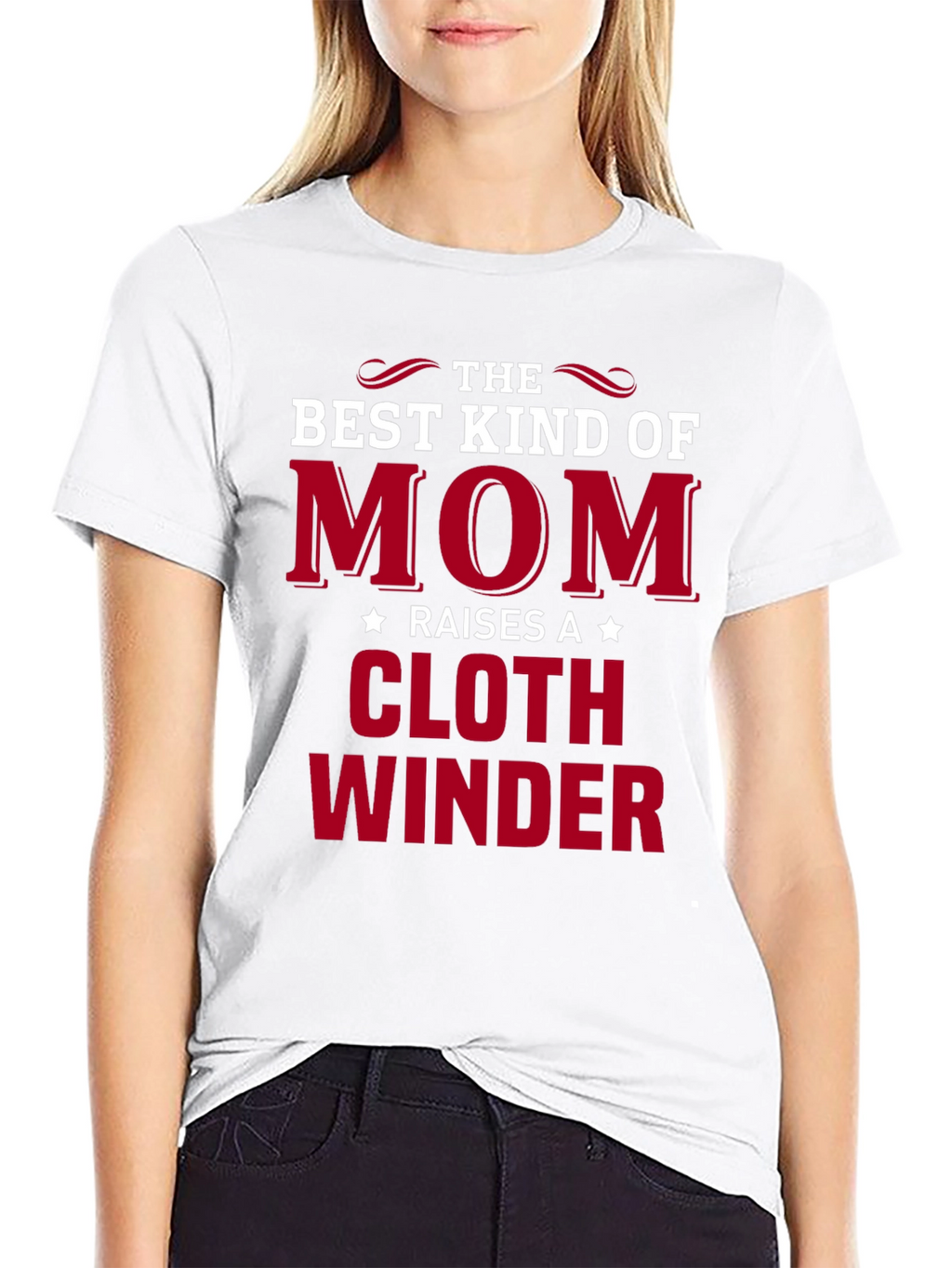 Mom Raises A Cloth Winder T-Shirt