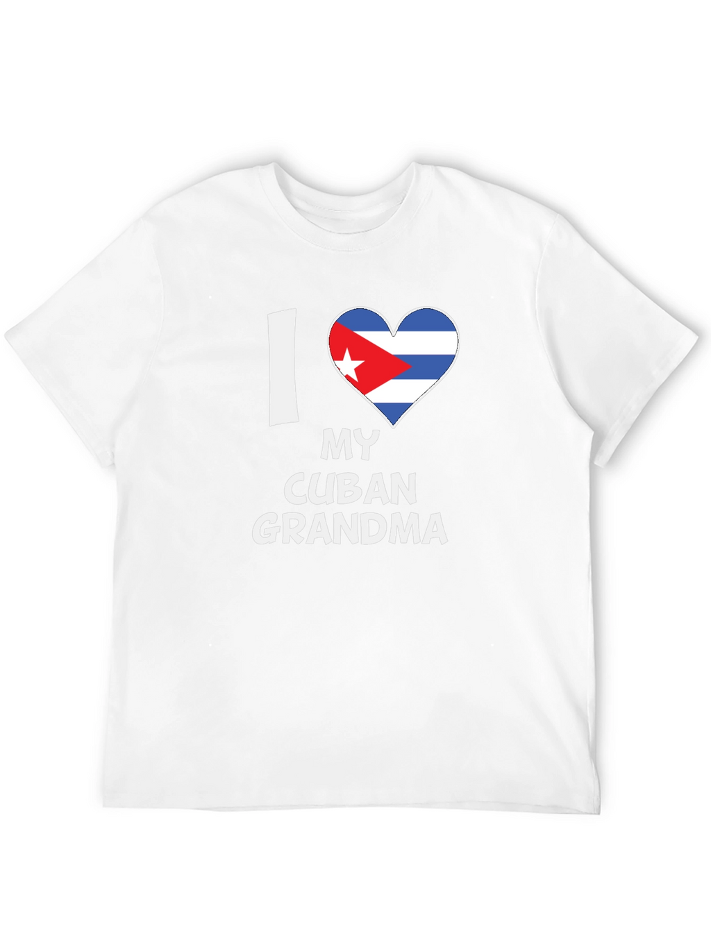 I Love My Cuban Grandma - Novelty T-Shirt