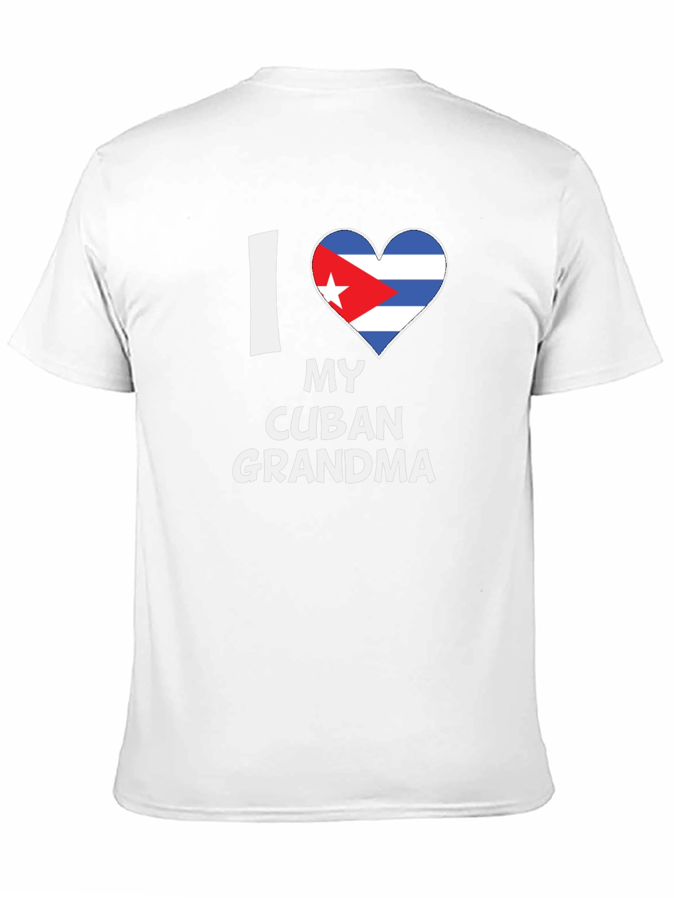 I Love My Cuban Grandma - Novelty T-Shirt