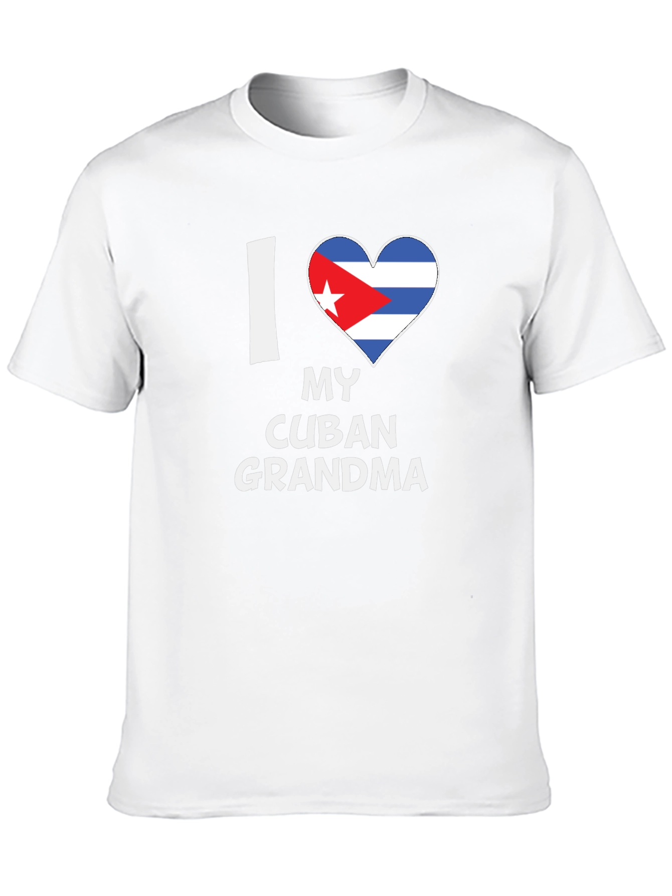 I Love My Cuban Grandma - Novelty T-Shirt