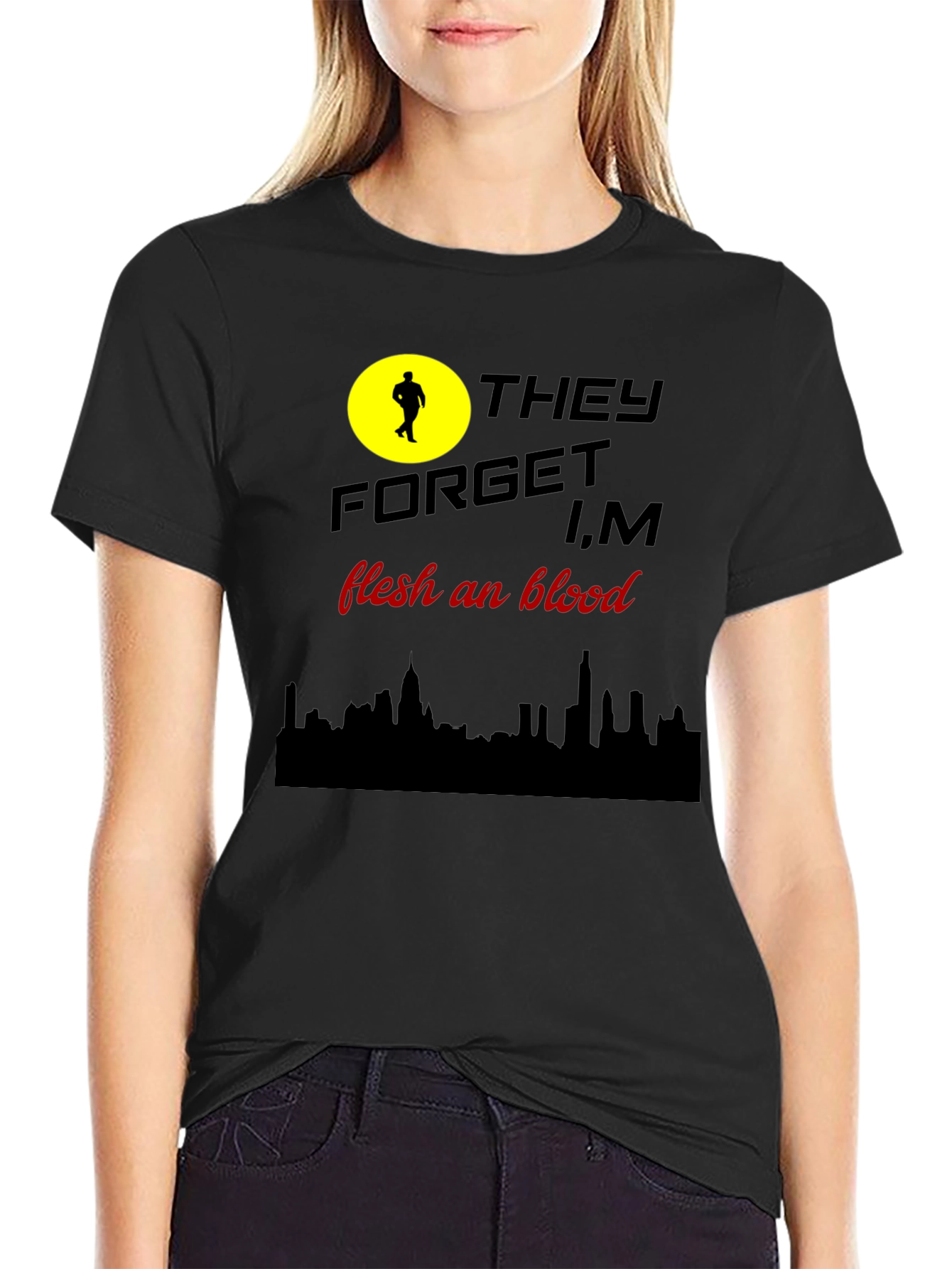 They Forget T-Shirt: Flesh and Blood