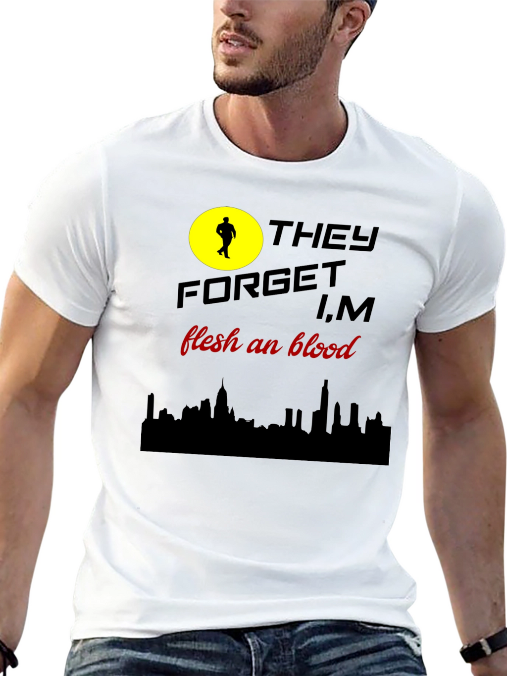 They Forget T-Shirt: Flesh and Blood