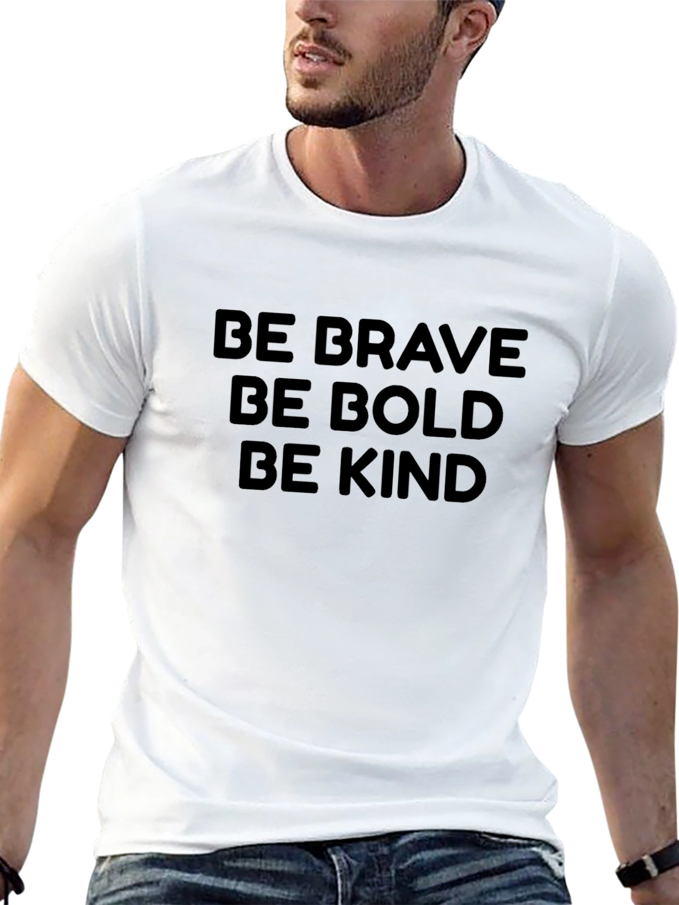 Be Brave Be Bold Be Kind Graphic T-Shirt