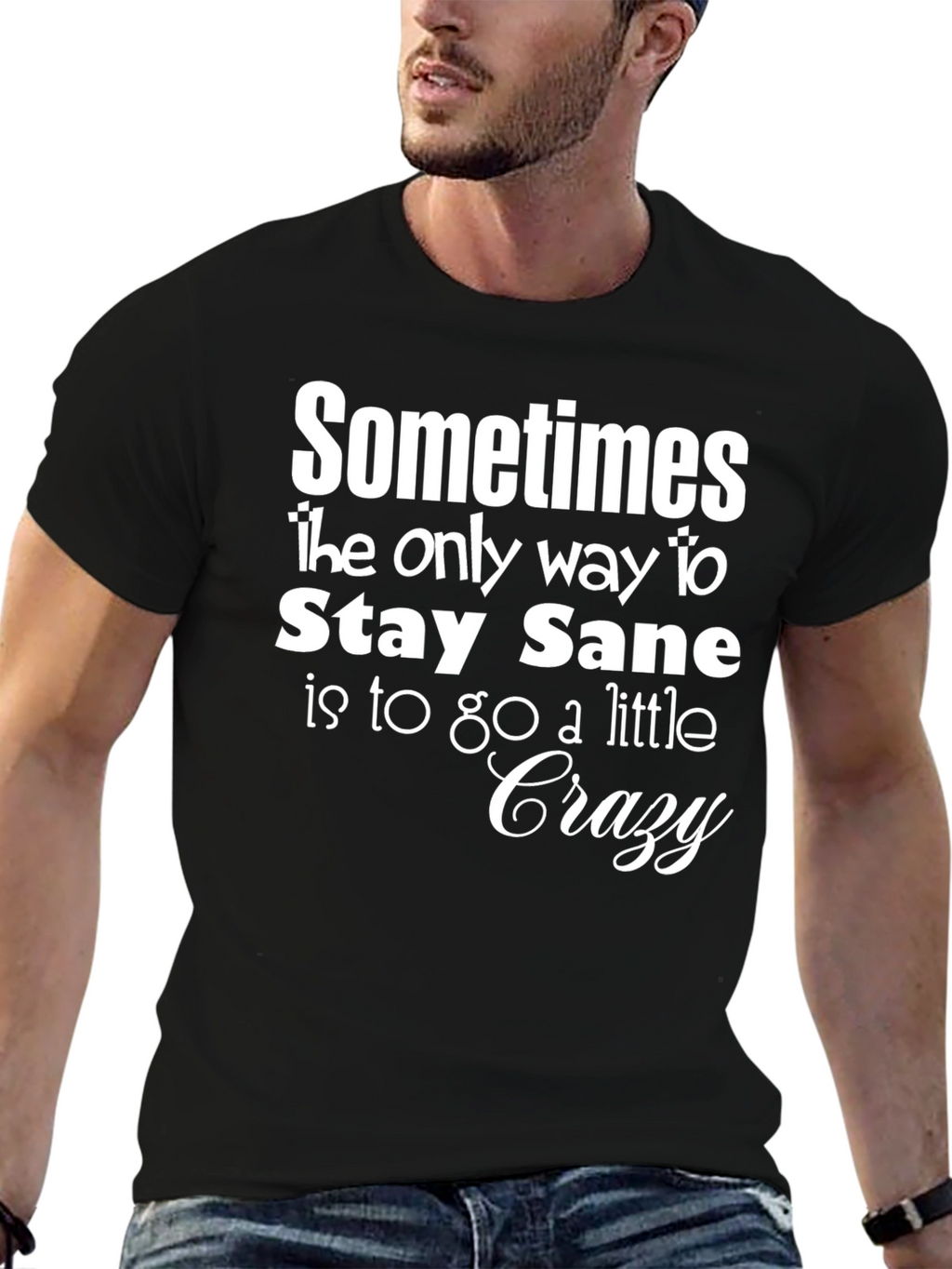Stay Sane T-Shirt Funny Graphic Tee