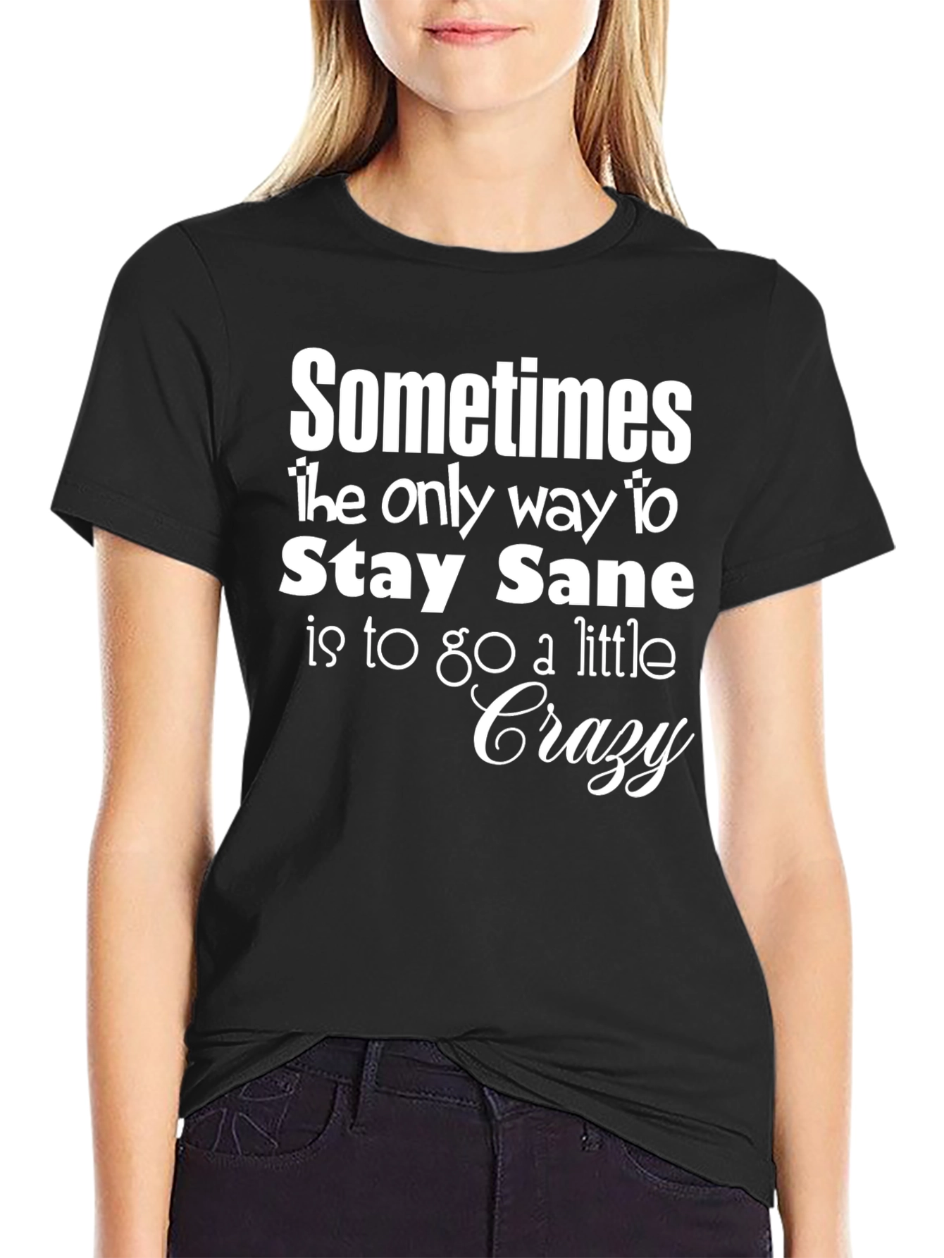 Stay Sane T-Shirt Funny Graphic Tee