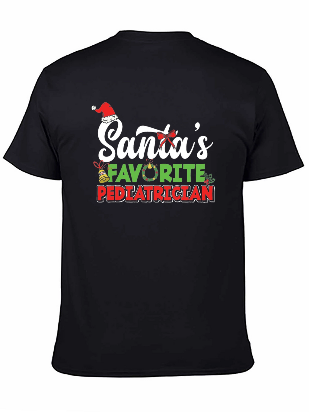 Santas Favorite Pediatrician Christmas T-Shirt