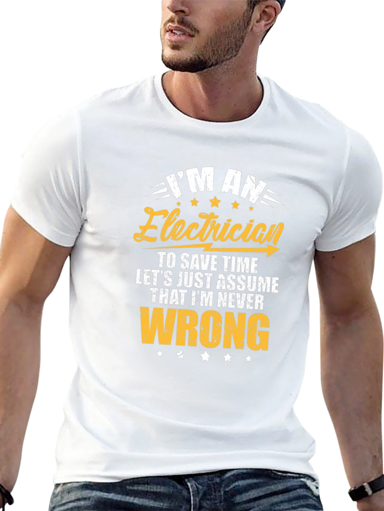 Electrician Never Wrong Graphic T-Shirt