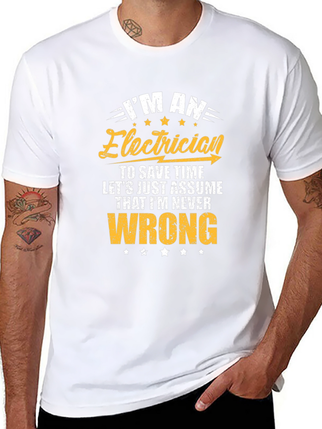 Electrician Never Wrong Graphic T-Shirt
