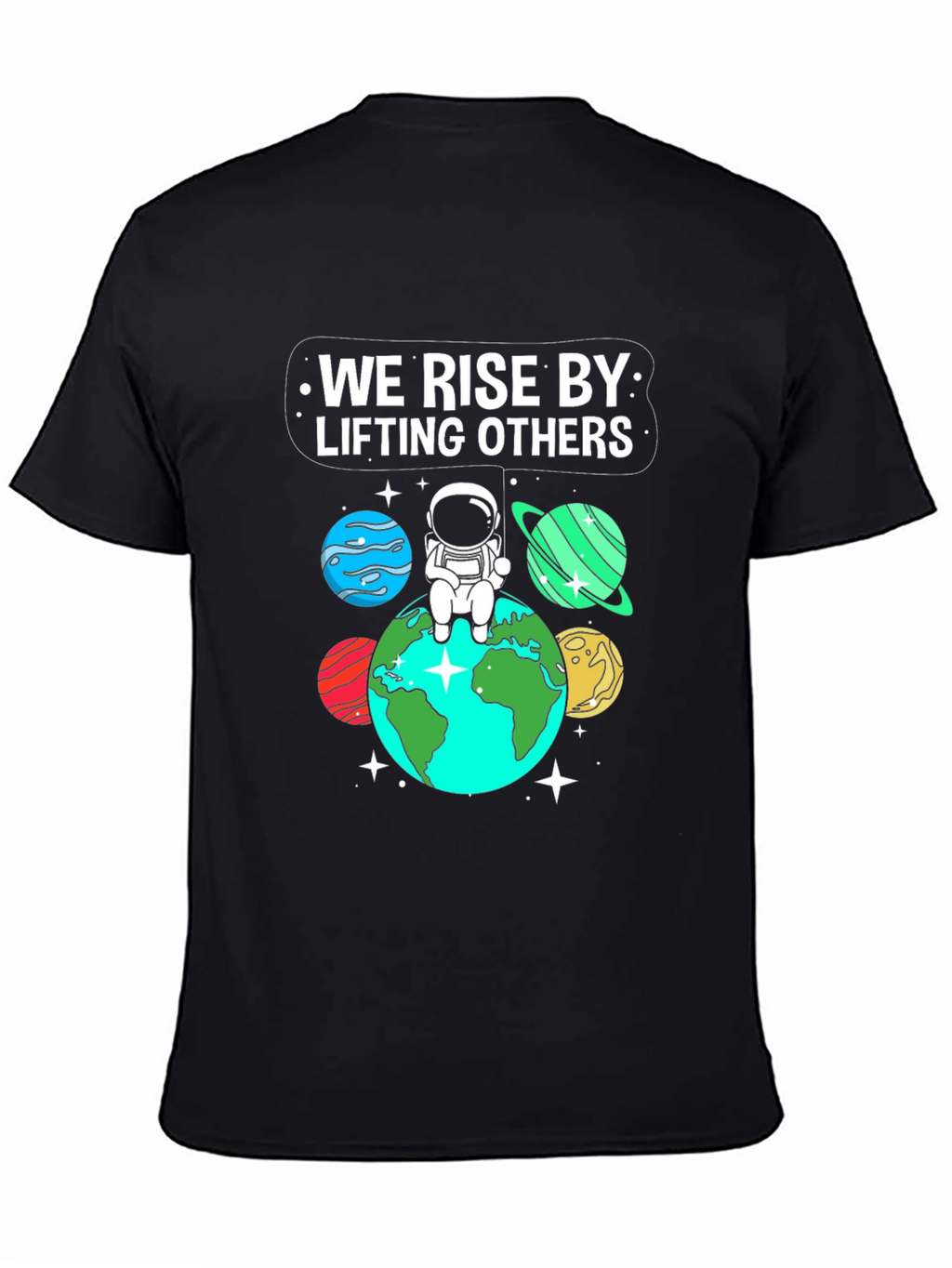 We Rise By Lifting Others Graphic Tee